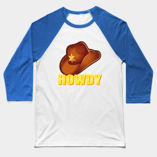 Howdy Baseball T-Shirt